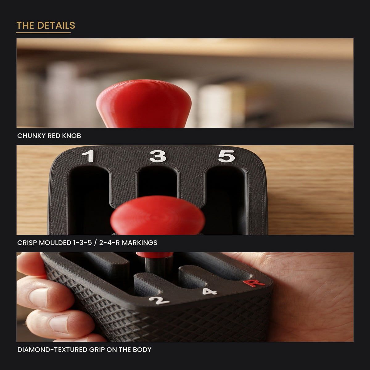 Detail views of the red knob, the moulded gear markings and the diamond-textured grip